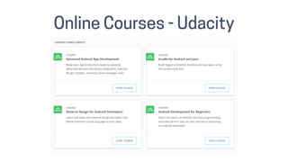 Online Courses - Udacity
 
