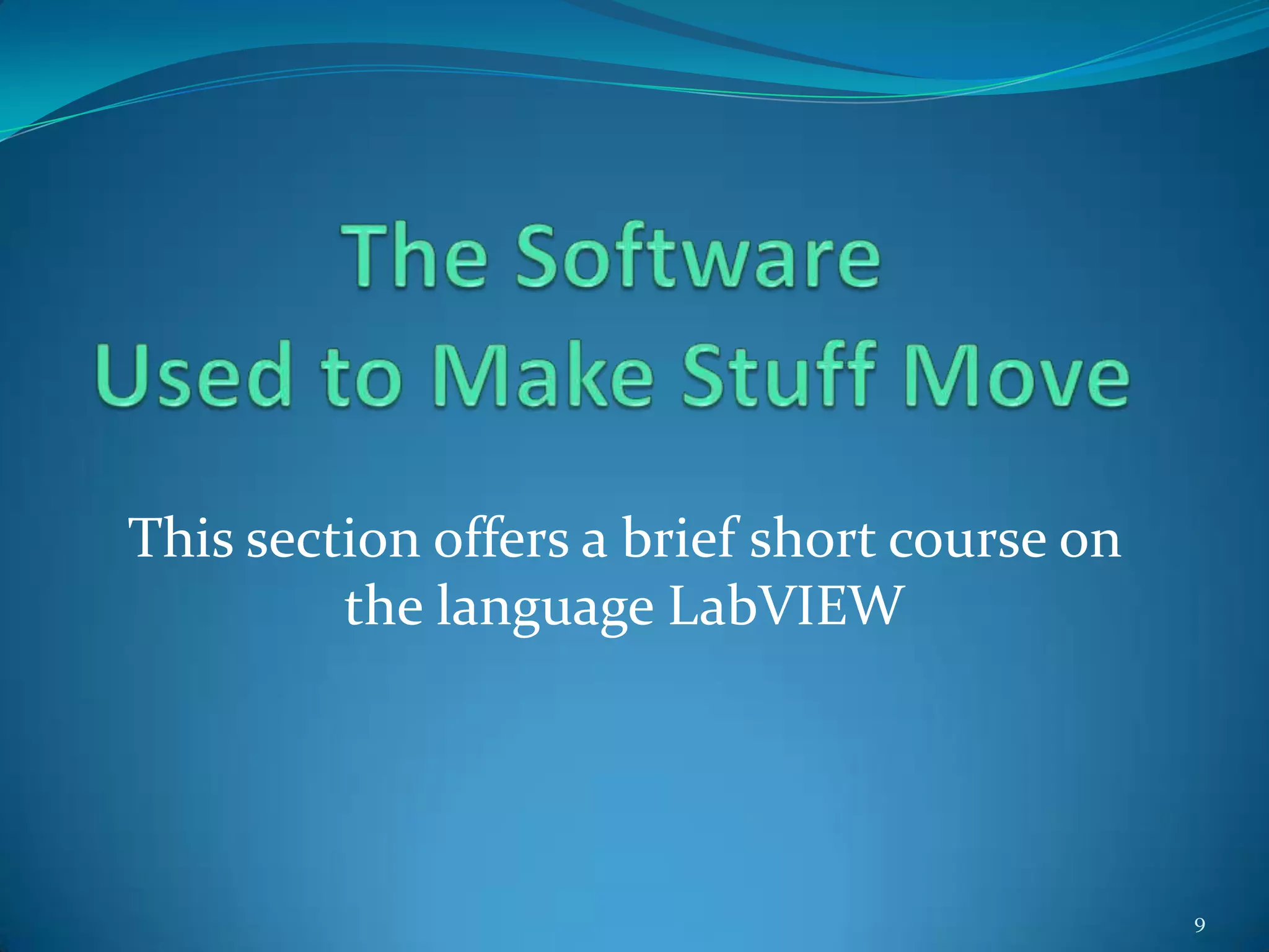 Why LabVIEW?Perfectly tailored for NI hardware