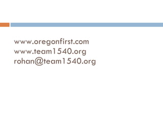 www.oregonfirst.com www.team1540.org [email_address] 