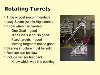 Rotating Sensor Turret FIRSTFare 2012 Manipulators For FIRST FRC Robotics | PPT