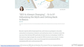 @THCapperhttps://moz.com/blog/seo-back-to-basics
 