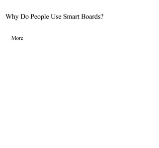 Why Do People Use Smart Boards? More 