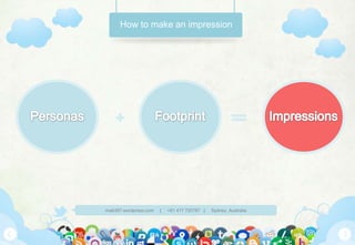 How to make an impressionPersonasFootprintImpressions