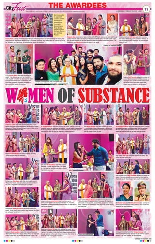 THE AWARDEES
www.firstindia.co.in I www.firstindia.co.in/epaper/ I twitter.com/thefirstindia I facebook.com/thefirstindia I instagram.com/thefirstindia AHMEDABAD | TUESDAY, MARCH 9, 2021
11
Golf player Eti Chaudhary said while receiving
the award, “I never stopped when I was asked
to. I don’t see the world in limits, just an illusion
that I break every day.”
Lt Col Rashmi Mishra said while receiving the
award, “Yes, there are barriers, but in order to
walk shoulder to shoulder we need to break all the
bondages that we set upon ourselves and strive
for a better tomorrow, challenges ourselves to
become a better version of ourselves.”
Designer Bani Pasricha said while receiving the
award, “Women empowerment does not say we
should give more power to women but it means
that women must realize what powers they
already have and utilize it to the full extent.”
Model and actress Kriti Garg said while receiving
the award, “Dream big, come out of your shelves, do
not let anyone’s opinion break you. Let your strength
speak for itself.”
Dr Samra Sultana said while receiving the award, “Each
woman must take up the responsibility to take care of higher
education of at least one unprivileged child if we wish to see
this society get better every day.”
Model Akanksha Bhalla said while receiving the award,
“Shine! not just today, but everyday!”
Entreprenuer Neha Gupta said while receiving the award,
“We are the movers, makers, hustlers and shakers. There’s
not even a single limit to what we can accomplish.”
Sarpanch Geeta Choudhary said while receiving the award,
“We must be fearless at all stages of life, although we may have
a lot of burden on us, but, we have the strength to carry it all.”
Gold medalist archer Swati Dudhwal said while receiving the
award, “Focus on yourself, stay strong not just internally but
physically as well. Your only priority in your life must be you!”
Dr Harpreet Kaur Mann said while receiving the award,“Women
are blessed with roles, as a mother, sister, friend and daughter.
We must strike up the right balance to not lose ourselves in
playing all those roles and find our inner voice that thrives.”
Aanganbadi worker Usha Sharma said while receiving the
award,“Covid-19 didn’t stop anyone, it didn’t stop me, I took the
responsibility to spread awareness in the rural areas, if I could do it so
can the other women.”
Artist, gallerist and art promoter Sangeeta Juneja said
while receiving the award, “Through my art, I always support
women, if we stand together, we excel together.”
Educationist Rashmi Dickinson said while receiving the
award, “Know thyself, look closely at your passions, do all you
can to support your dreams.”
Social worker Savera Tak said while receiving the award,“As a
housewife, I always thought that my world is limited to one but as
I got out of the bubble, I knew that I had a bigger purpose to serve
through my social welfare and I always encourage other women to
break this circle of being just a housewife.”
Yoga trainer Aarti Soni said while receiving the award, “Be
pretty, be strong and be you!”
Social worker Nitisha Sharma said while receiving the award,
“There’s not just one day that must be celebrated to recognize the
services of women, our work, our sacrifices, our passions and our
being. Celebrate your weaknesses every day, build yourself step by
step every day.”
IAS Rashmi Gupta and IPS Smita Srivastava also received the
award for their exceptional services.Although they couldn’t be
present at the award ceremony.
Sangeeta Arya, a social worker and a member of the RPSC who received the award said through
a virtual medium,“Girls must always put education first.We do have a role in the society to play,
but, the most important rule we must follow is to establish ourselves before helping others.” Her
daughter-in-law Ritika Arya received the award on her behalf.
Garima Patet, Learning and Development Manager at Rambagh Palace said while receiving the award, “This
year’s theme for International Women’s Day is ‘Choose to Challange’, and I believe this call to action not just at
our workplace but at our home, to curate the best version of ourselves.”
Dr Swati Srivastava said while receiving the award, “Women contribute
more than half of the population of the world. This day marks empowerment,
let this day remind us that we must contribute more and more to improve
our society for they do have the potential to change the world.”
Poet Malka Naseem said while receiving the award,
“It is my dream to see all the women in the world to
walk shoulder to shoulder with men. Be responsible,
take up charge ad lead the way.”
During the ‘Nukkad Natak’
Jagdeesh Chandra, Syed Umar, First India family
and the team of Nukkad Natak caught in a selfie moment.
During the play performance
Garima awarded
by Jagdeesh
Chandra and the
women icons
present there
(from left)
Munish Gurjar,
Anita Bhadel,
Suman Sharma,
Archana Sharma
and Krishna
Poonia
—PHOTOS BY SANTOSH SHARMA
Sangeeta Arya
—COMPILED BY SUSHMITA AIND
 