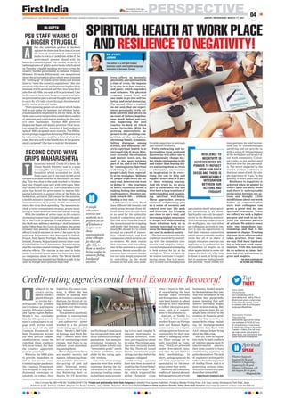 PERSPECTIVE
JAIPUR | WEDNESDAY, MARCH 17, 2021
04
www.firstindia.co.in I www.firstindia.co.in/epaper/ I twitter.com/thefirstindia I facebook.com/thefirstindia I instagram.com/thefirstindia
 Vol 2  Issue No. 280  RNI NO. RAJENG/2019/77764. Printed and published by Anita Hada Sangwan on behalf of First Express Publishers. Printed at Bhaskar Printing Press, D.B. Corp Limited, Shivdaspura, Tonk Road, Jaipur.
Published at 304, 3rd Floor, City Mall, Bhagwan Das Road, C-Scheme, Jaipur-302001, Rajasthan. Phone 0141-4920504. Editor-In-Chief: Jagdeesh Chandra. Editor: Anita Hada Sangwan responsible for selection of news under the PRB Act
tress affects us mentally,
physically
, and spiritually
. In
a time of crisis, the impulse
is to give in to fear, concern,
and panic, which engenders
soul sickness. The physical
response comes first, and
one tends to go into self-iso-
lation, and social distancing.
The second effect is realized
on our soul, that one experi-
ences personally with sel-
dom answers and advice. In
an event of failure, hopeless-
ness, death, defeat, and vari-
ous happening the soul
reaches its dark pit which
seems invincible. With the
growing materialistic ap-
proach to life, profiling com-
petition at the workplace,
shrinking family dynamics,
falling dialogues among
friends, and unhealthy life-
style, spiritual health is at
increased risk of decay
. How-
ever stressful the situation
and anxiety levels are, the
soul is the most intimate
part of us, and it isn’t found
by running away. Spiritual
well-being is alien to many
people’s daily lives, especial-
ly at the workplace. Millions
of people experience an un-
easy soul, however you want
to define it — the weariness
of heart, existential dread, a
sinking feeling that nothing
really matters, Negative out-
look towards life. — without
finding a way out.
Life forces us to work. We all
have different life lessons, and
while going through those dif-
ficult inner fires at a job there
is no need for the unhealthy
levels of competition and con-
flict that arise from the fear of
the unknown and the crippling
self-doubt that burdens need-
lessly. We should try to create
around us a world of connec-
tion, collaboration, and kind
compassion which involves our
co-workers. We must realize
that everyone and everything
else in the universe is a part of
ourselves. Recent scientific dis-
coveries have revealed that we
are not only deeply connected
to everything in the world
around us but also have unbe-
lievable capacities to outreach
and connect to others.
Fully embracing and un-
derstanding these profound
discoveries will allow one to
fundamentally change his/
her whole relationship to life
and rather than fearing oth-
ers and seeing them as rivals
or adversaries, one becomes
an inspiration to do every-
thing one can to help and
support others and be a part
of their winning journey.
And the truth is, we are a
part of them! Both east and
west have a long tradition of
understanding and examin-
ing spiritual well-being.
These approaches towards
spiritual enlightening give
us a sense of security and
control over our life path
and direction. By bringing
one close to one’s soul, and
increasing higher awareness
or deeper self-understanding
these solutions help us in
various ways and try to re-
verse the damaging effect on
our soul in modern society
.
The best workaround for this
challenge would be by connect-
ing with the immediate com-
munity and adopting relaxa-
tion techniques and attempting
to look around for joy at the
workplace. When we open up,
we realize everyone is experi-
encing stress. Nor is it neces-
sary to enter into metaphysical
speculation about what spirit-
ual awakening is all about.
Spirituality can only be experi-
enced in the fleeting moment.
With increasing competition at
the workplace, one can either
see colleagues as rivals or con-
vert it into an opportunity to
find that common connection
which recent scientific studies
claim that all of us share. A
simple relaxation exercise can
motivate us to perform an act
of kindness or inspire us to
show appreciation to some col-
league for their job, offer help
to those in need, or bring com-
fort to someone feeling lonely
and anxious. These simple hu-
man gestures we tend to over-
look can be overwhelmingly
satisfying and can provide us
with a sense of belongingness
at the workplace and be part of
our work community. Univer-
sal truths do not matter until
they are true for you personal-
ly. The secret imparted by the
world’s wisdom traditions is
that your sense of self, the sim-
ple experience of “I am,” is the
gateway to inner peace and joy
.
Resilience to negativity is
achieved when we ponder to
reflect upon our daily deeds
and there is unbreachable
integration between our ac-
tions and thought. Little
mindfulness about our work
habits or communication
style with colleagues can
prove a great tool for our
spiritual awareness. When
we reflect, we seek a higher
purpose and tend to see be-
yond the mundane pattern
of actions. We achieve peace
with our immediate sur-
roundings and that is the
moment of change. Trusting
this new form of knowledge
takes practice. Over time,
we may find these tips lead-
ing us into new work oppor-
tunities. With this not only
do we achieve an inner bal-
ance but also, we continue to
grow and inspires.
THE VIEWS EXPRESSED BY
THE AUTHOR ARE PERSONAL
SPIRITUAL HEALTH AT WORK PLACE
AND RESILIENCE TO NEGATIVITY!
S
A simple
relaxation
exercise can
motivate us to
perform an act
of kindness or
inspire us to
show
appreciation to
some colleague
for their job,
offer help to
those in need, or
bring comfort to
someone feeling
lonely and
anxious.
RESILIENCE TO
NEGATIVITY IS
ACHIEVED WHEN WE
PONDER TO REFLECT
UPON OUR DAILY
DEEDS AND THERE IS
UNBREACHABLE
INTEGRATION
BETWEEN OUR
ACTIONS AND
THOUGHT
DR JYOTI
JOSHI
The author is a soft skill trainer,
business coach and English language
instructor in Germany, Europe
n March 10, the
credit-rating
agency Moody’s
placed Ethiopia
on review for a
downgrade. The problem
isn’t violence and repres-
sion in Ethiopia’s embat-
tled Tigray region. Rather,
Moody’s has concluded
that the Ethiopian govern-
ment’s commitment to en-
gage with private credi-
tors, as part of the G20
Common Framework for
Debt Treatments beyond
the Debt Service Suspen-
sion Initiative, raises the
risk that those creditors
will incur losses. For that,
the country apparently
must be punished.
Whereas the DSSI aims
to provide immediate re-
lief to low-income coun-
tries during the pandemic,
the Common Framework
was designed to help debt-
distressed sovereigns re-
schedule or reduce their
liabilities. For many coun-
tries, it offers the best
chance of making their
debt burdens sustainable.
But now, the threat of rat-
ings downgrades is casting
a shadow over these coun-
tries’ prospects.
This points to a systemic
problem in international
finance: the extraordinary
– and undeserved – power
wielded by a few private
credit-rating agencies. Just
three – Moody’s, SP Glob-
al Ratings, and Fitch Rat-
ings – control more than
94% of outstanding credit
ratings. And there is sig-
nificant cross-sharehold-
ing among them.
These oligopolistic firms
are market movers and
makers, influencing finan-
cial portfolio allocations,
the pricing of debt and
other financial instru-
ments, and the cost of cap-
ital. Bolstering their au-
thority, the US Securities
and Exchange Commission
has recognized them as of-
ficial statistical rating or-
ganizations. And many in-
stitutional investors, re-
quired by law to hold only
“investment-grade” assets
in their portfolios, must
abide by the rating agen-
cies’ verdicts.
Concerns about ratings
agencies were first widely
expressed during the En-
ron scandal in 2001. Enron,
an energy-trading compa-
ny
, had been using account-
ing tricks and complex fi-
nancial instruments to
mislead investors, credi-
tors, and regulators about
its value. The ratings agen-
cies were certainly fooled:
The Big Three all issued
Enron investment-grade
ratings just days before the
company collapsed.
redit-rating agencies
have also been accused of
enabling the United States’
subprime-mortgage bub-
ble, which triggered the
global financial crisis
when it burst in 2008, and
of exacerbating the bust
through rapid reversals
and downgrades. And they
have been known to adjust
ratings in ways that seem
to reflect ideological posi-
tions, such as a commit-
ment to fiscal austerity
.
And yet, as Yuefen Li,
the United Nations Inde-
pendent Expert on Foreign
Debt and Human Rights,
points out in a new report,
ratings agencies face no ac-
countability for their mis-
takes or damaging behav-
ior. Their ratings are le-
gally described as “opin-
ions,” which are protected
under free-speech laws,
and they do not disclose
their methodology. In
short, ratings agencies do
not bear appropriate re-
sponsibility for the enor-
mous power they wield.
Moreover,asLialsonotes,
conflictsof interestabound.
Ratingsagenciesareprivate
businesses, funded largely
bytheinstitutionstheyrate.
And they are players in the
markets they purportedly
assess, meaning that self-
interest inevitably shapes
their decision-making. Rat-
ings agencies have, for ex-
ample, been involved in the
creation of financial prod-
ucts that they were then re-
sponsibleforrating–includ-
ing the mortgage-backed
securities that, flush with
AAA ratings, helped bring
about the 2008 crisis.
And yet, even as regula-
tors work to limit conflicts
of interest among most fi-
nancial-market players,
they seem content to leave
credit-rating agencies to
police themselves. The lack
of regulatory action partly
reflects the lobbying power
of the Big Three. And it is
generating serious risks,
which the coronavirus pan-
demic has intensified.
WWW.PROJECT-SYNDICATE.ORG/
Credit-rating agencies could derail Economic Recovery!
O
Whatever happened,
happened for the good.
Whatever is happening, is
happening for the good.
Whatever will happen, will
also happen for the good.
—Bhagwad Gita
Spiritual
SPEAK
Top
TWEET
Rahul Gandhi
@RahulGandhi
GOI is privatising profit 
nationalising loss. Selling PSBs to
Modicronies gravely compromises
India’s financial security. I stand
in solidarity with the striking bank
employees.#BankStrike
Dharmendra Pradhan
@dpradhanbjp
Welcome the approval for revised
cost estimates of `9129.32 crore
for strengthening of transmission
 distribution system in Arunachal
Pradesh  Sikkim. This will boost
per capita power consumption in
these States, and contribute to their
overall economic development.
IN-DEPTH
PSB STAFF WARNS OF
A BIGGER STRUGGLE
fter the indefinite protest by farmers
against the three new farm laws it is now
the turn of employees of nationalised
banks to warn of indefinite strike if the
government presses ahead with its
banks privatization plan. The two-day strike by 10
lakh employees of public sector banks which ended
on Tuesday crippled banking services across the
country but the government is unfazed. Finance
Minister Nirmala Sitharaman was unequivocal
about the privatisation plans which were intended
for “scaling up” of public sector banks and wanted
them to “meet the country’s aspirations”. She also
sought to allay fears of employees saying that their
interests will be protected and they won’t lose their
jobs. Not all PSBs, she said, will be privatised. Like
in the case of farm laws, the government won’t give
its privatization plan a second thought as it expects
to earn Rs 1.75 lakh crore through divestment of
public sector units and banks.
There guessing games are on about which banks
will be put under the hammer and whether indus-
trial houses will be allowed to bid for them. In the
latter case concerns have been raised about conflict
of interests and could lead to lending for the own-
er’s own businesses. Former RBI governor
Raghuram Rajan and deputy governor Viral Acha-
rya raised the red flag, warning of bad lending in
spite of RBI’s proposed strict controls. The RBI in-
ternalgroup’ssuggestionfavouringPSBownership
by industrial houses could be a hint of what is to
come.But who will bethebeneficiary of thegovern-
ment’s proposal? One has to wait for the answer.
A
SECOND COVID WAVE
GRIPS MAHARASHTRA
he second wave of Covid-19 is here, the
Union Health Ministry said in a grim
warning. The warning pertained to Ma-
harashtra which accounted for 15,051
fresh cases out of the total 24, 492 novel
coronavirus cases detected in the country on Mon-
day
. This was close to the peak touched in October
last year. Punjab came next with 1,818 cases. Mon-
day’s death toll stood at 131. The Maharashtra situ-
ation has forced the government to impose full/
partial lockdown in several cities of the State. As
lockdowns, partial or full, cannot be the solution,
a health ministry deployed in the State suggested
implementation of 14 public health measures to
check the virus from spreading. The measures in-
clude a strict containment strategy, proper moni-
toring of home isolation cases and contact tracing.
With the number of active cases in the country
increasingtomorethan2.23lakhandgiventhegrav-
ity of the Covid-19 upsurge, Prime Minister Naren-
dra Modi may address a meeting of chief ministers
today
. Other than the Covid-19 numbers, the prime
minister may possibly also allay fears on adverse
effects Covid-19 vaccines in view of the scare in Eu-
rope over Astrazeneca shot developed by Oxford.
France, Italy
, Spain, Portugal, Slovenia, Denmark,
Iceland, Norway
, Bulgaria and several other coun-
tries halted the use of Astrazeneca. Some countries
said the vaccines caused clotting and “unspecified”
adverse effects. The vaccine is also used in India
under Covishield brand name but there have been
no complaints about its safety
. The World Health
Organisation has insisted that the shot is safe. Is the
scare in Europe more political than real?
T
Promoted by First India
News International Pvt. Ltd.
 