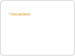 First Lady Movie 