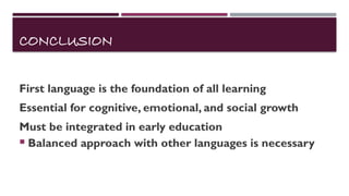 First Language Ppt Design First language.pptx importance of first language | PPTX