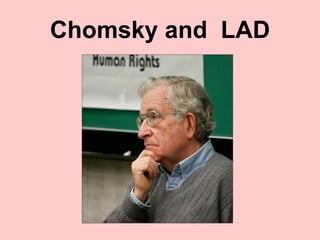 Chomsky and LAD
