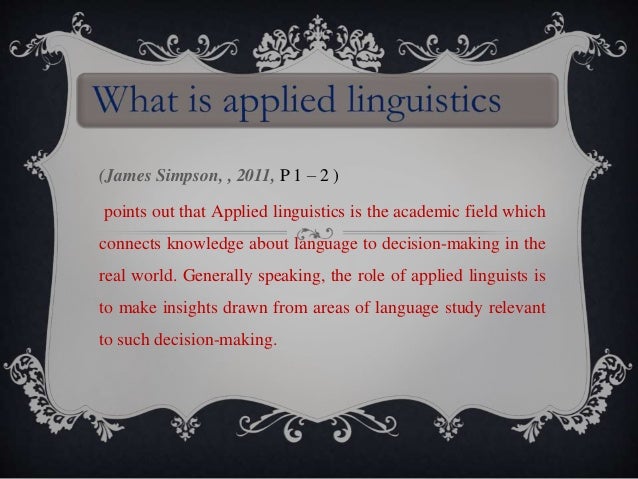 What Is Applied Linguistics