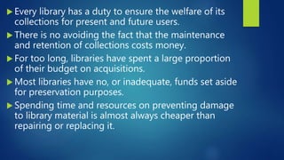 Principles for the care and handling of library materials | PPTX