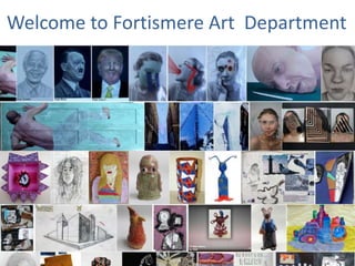 Welcome to Fortismere Art Department
 