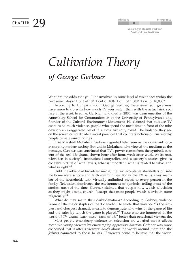 a study on george gerbeners cultivation theory and its cultivation theory
