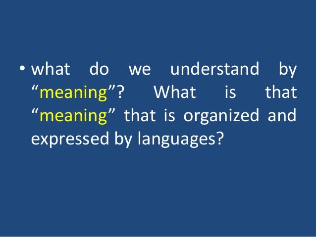Semantic Meaning