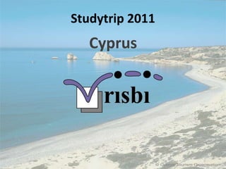 Studytrip 2011 Cyprus 