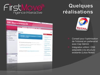 Conseil pour l’optimisation de l’intranet en partenariat avec Cap Gémini Intégration xHtml / CSS adaptable à la structure existante (Lotus Notes) 