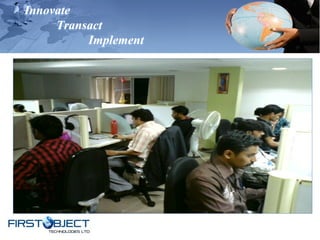 Innovate
Transact
Implement
 