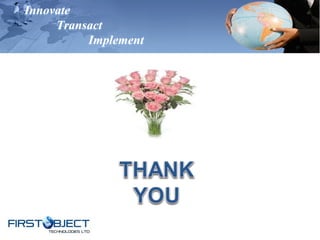 Innovate
Transact
Implement
 