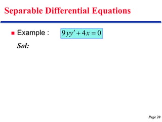 Page 20
Separable Differential Equations
 Example :
Sol:
0
4
9 

 x
y
y
 