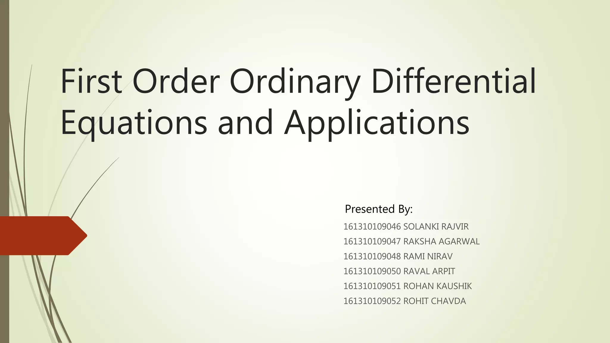 First order ordinary differential equations and applications | PPTX