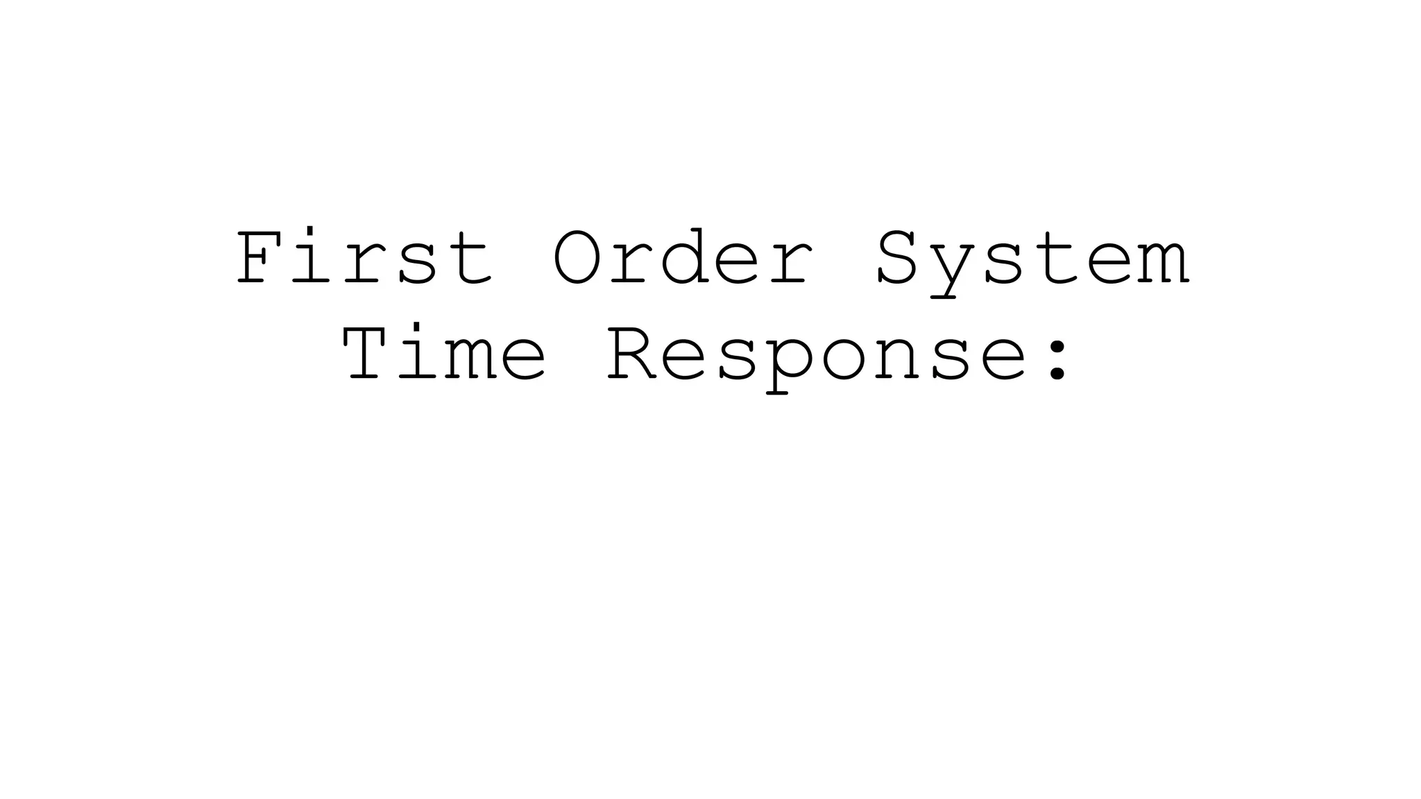 First Order System Time Resphhhonse.pptx