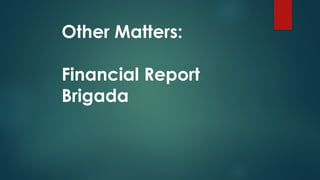 Brigada Financial Comprehensive PTA Meeting for School Year 2026-2027: Policies, Grading ...