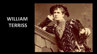 WILLIAM
TERRISS
 