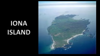 IONA
ISLAND
 