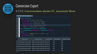 Conversion-Export
A.T.Z.E.: Conversiondaten abrufen V2 - dynamische Werte
 