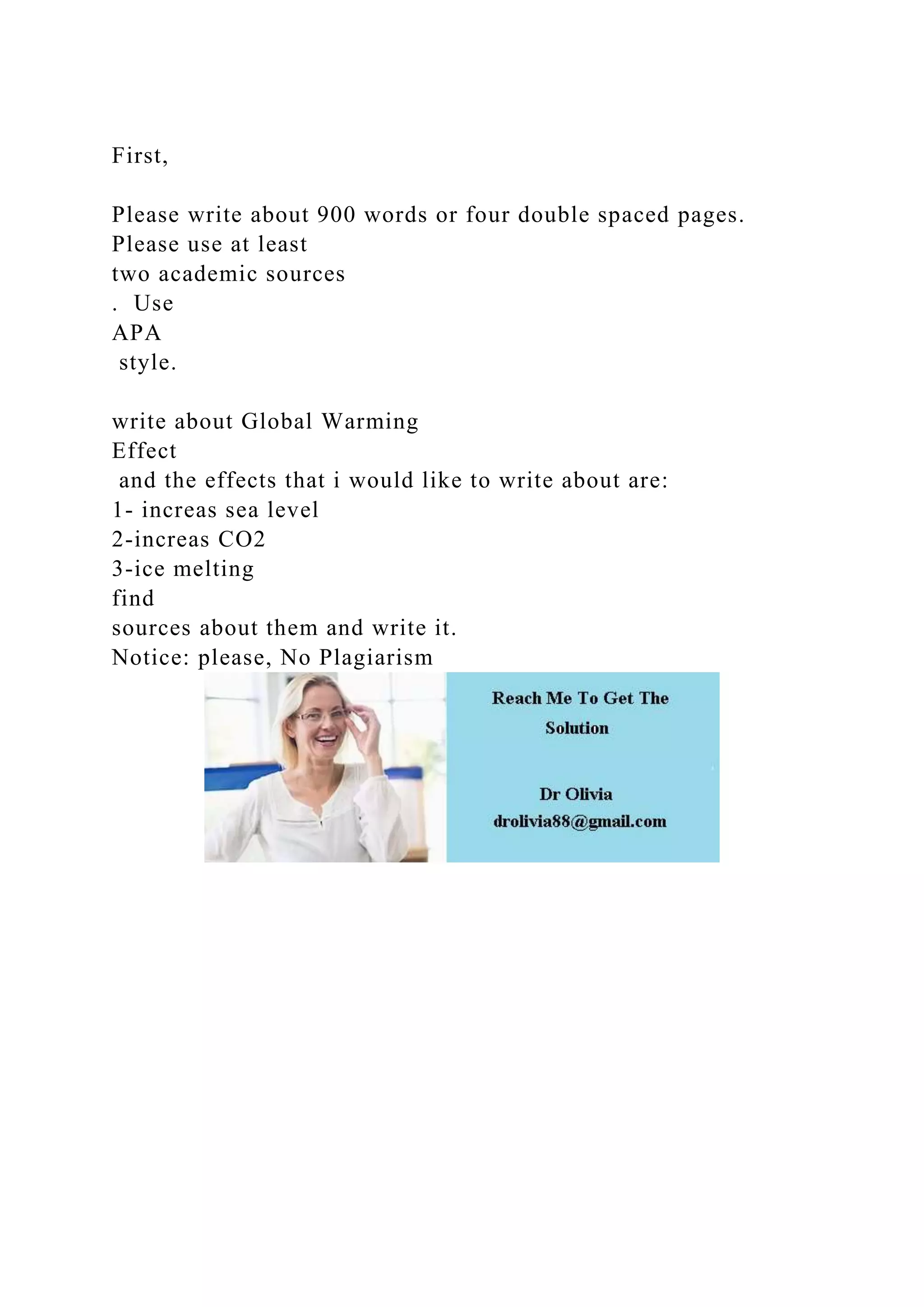 First, Please write about 900 words or four double spaced pages..docx