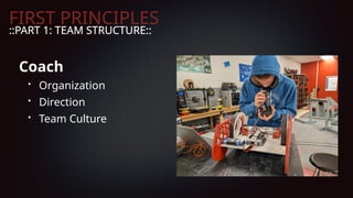 First Principles - Creatign A Team Culture.pptx