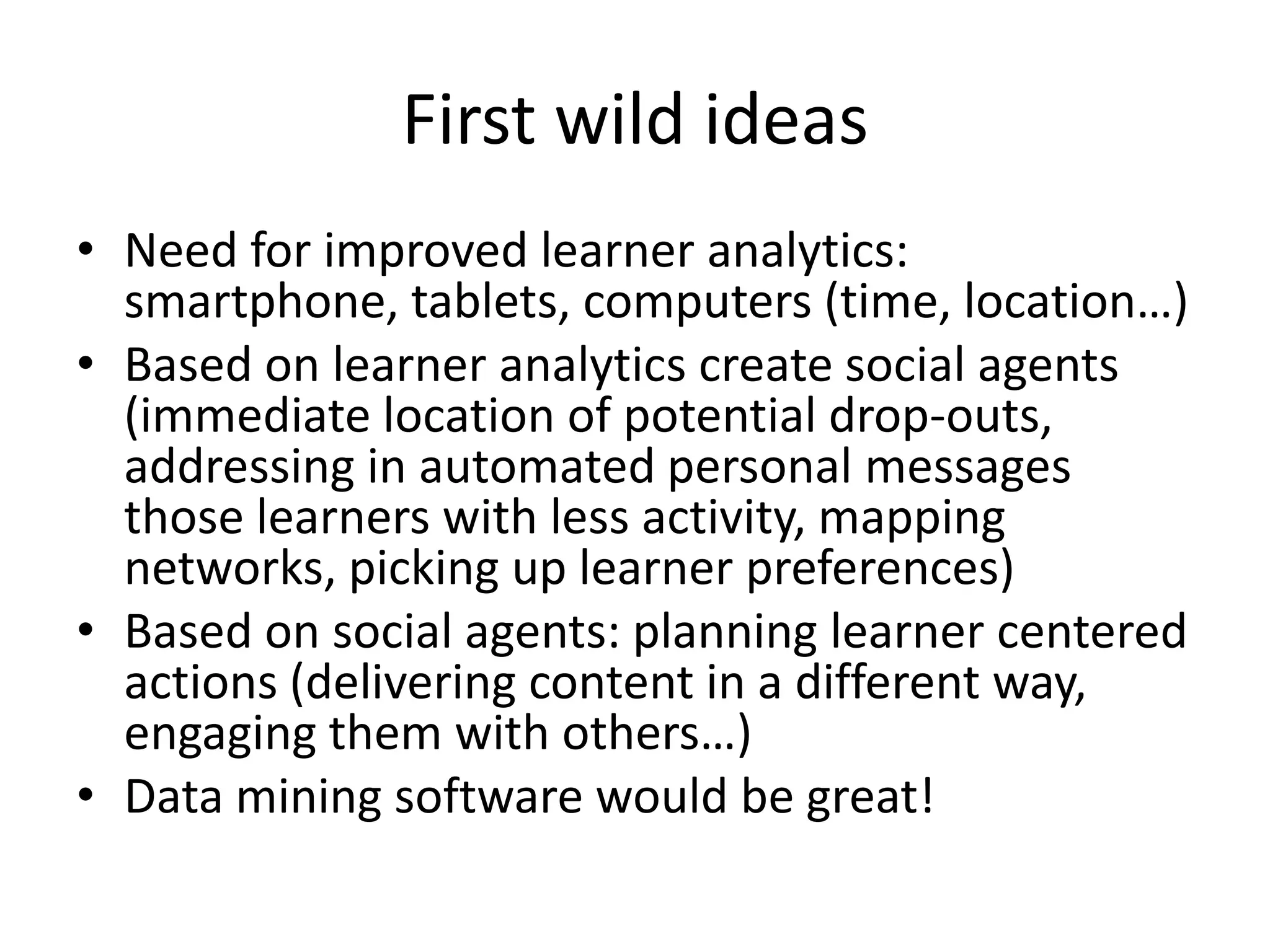 MOOC Design

         MOOC
         history

               3
           2
                   1




MOOC                    Natural
                       learning
design                   realm
 