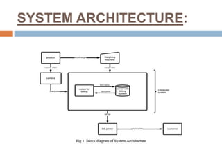 Super market billing system using webcam | PPTX