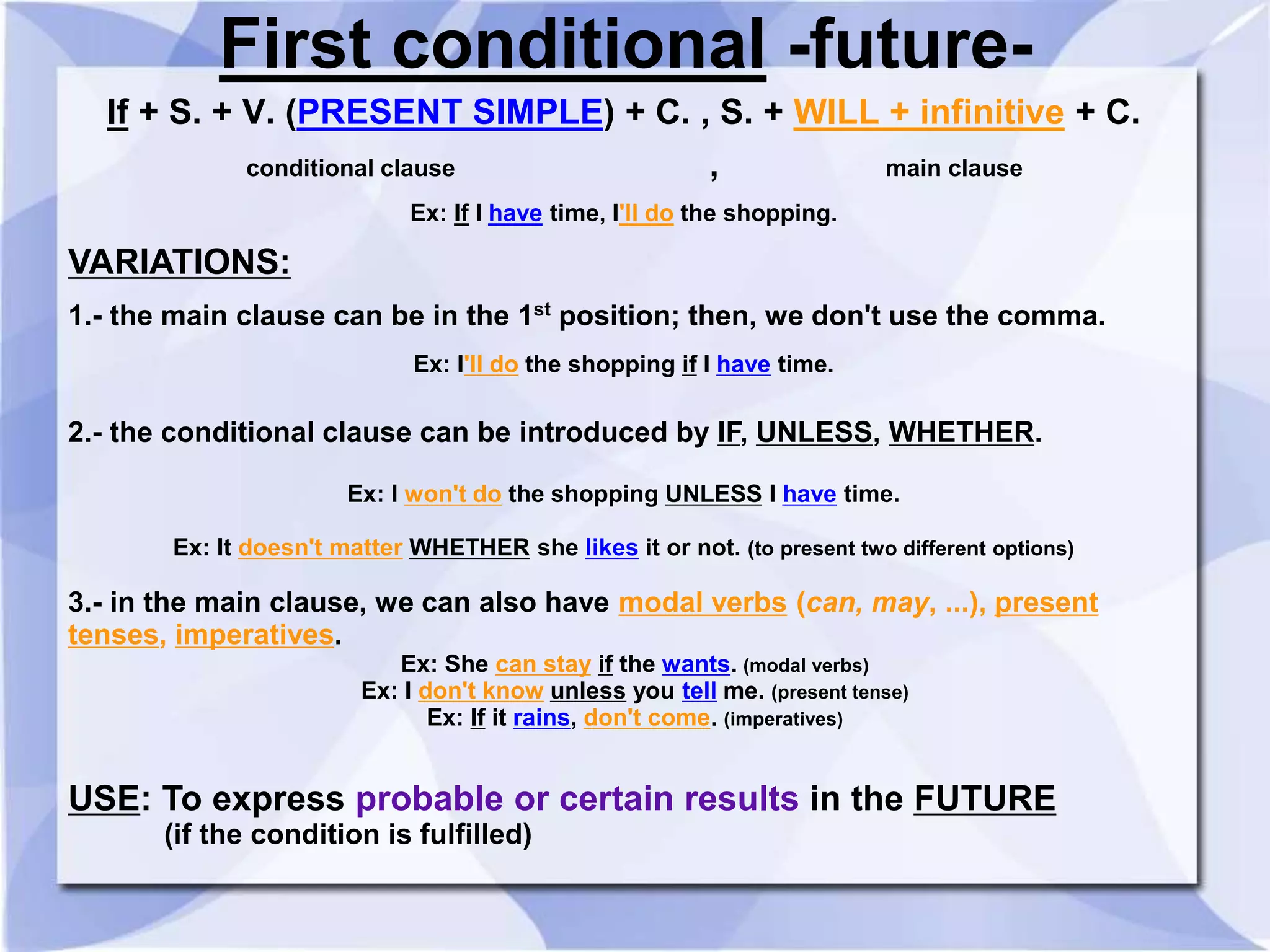 First Conditional Second Conditional Third Conditional www.slideshare.net