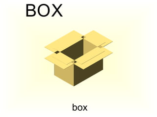 box B O X 
