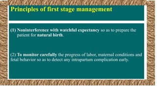 First stage management of labour | PPTX