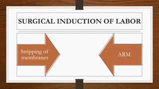 Arm Induction First stage of labor | PPTX
