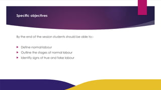 FIRST STAGE OF LABOUR & VAG EXAM.pptxvvv | PPTX