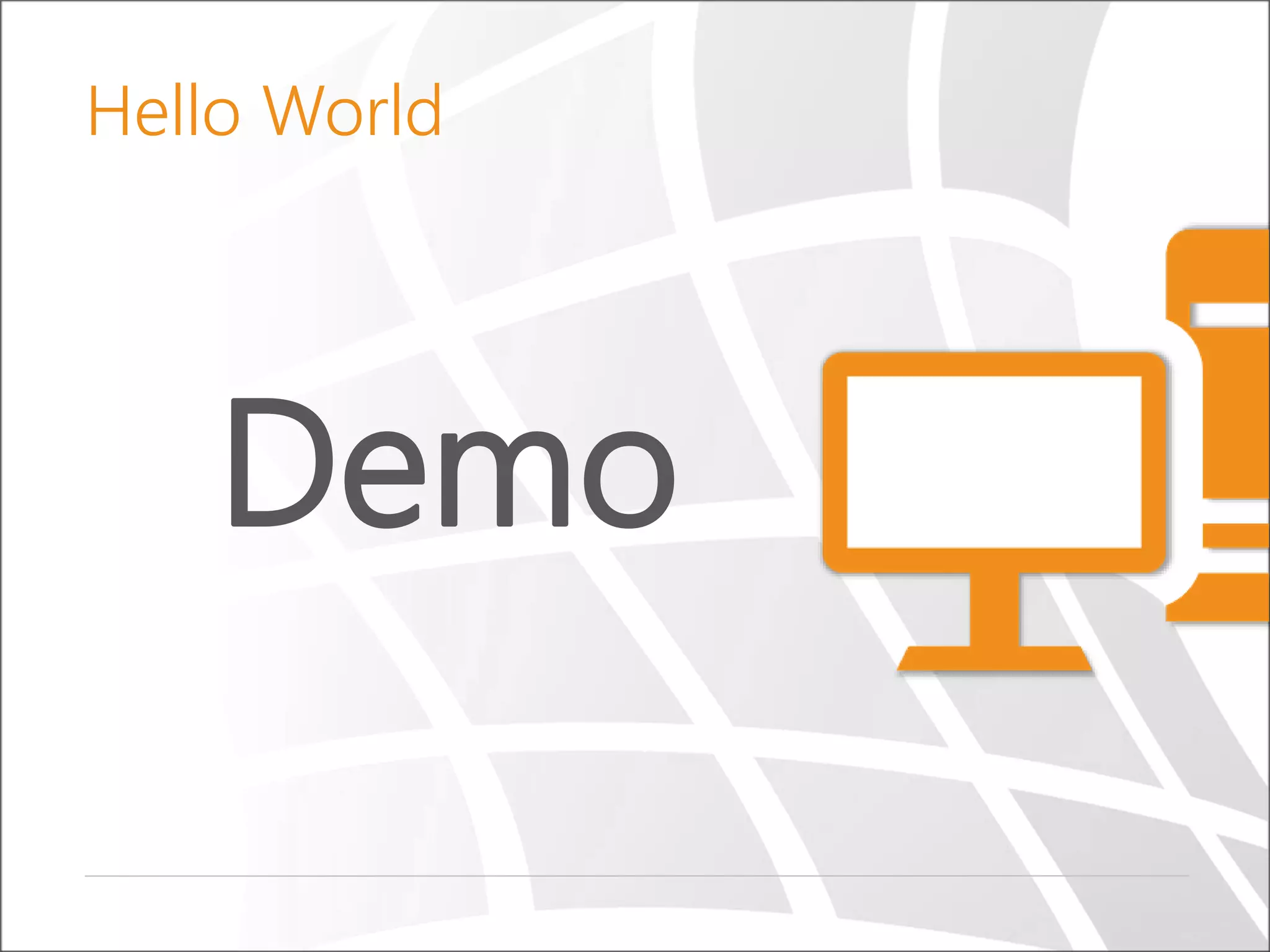Hello World

Demo

 
