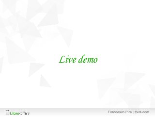 Francesco Pira | fpira.com
Live demo
 