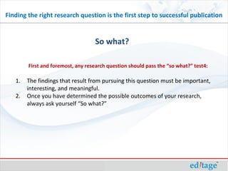 Finding the Right Research Question is the First Step to Successful ...