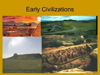 Early Civilizations 