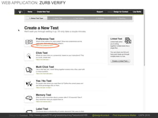 @design4context First Impressions Matter UXPA 2016http://www.uxpa2016.org/sessionsurvey?sessionid=66
WEB APPLICATION: ZURB VERIFY
 