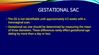 Gs Measure First trimester ultrasound Dr. Muhammad Bin Zulfiqar | PPTX