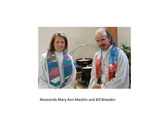 Reverends Mary Ann Macklin and Bill Breeden 