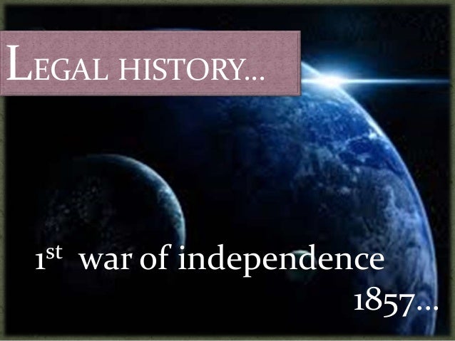 What was the conclusion of the war of Independence in 1857?