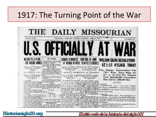 1917: The Turning Point of the War 
 