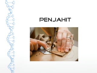 PENjahit 
 