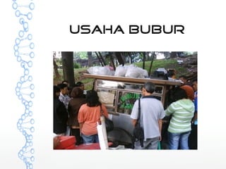 usaha bubur 
 