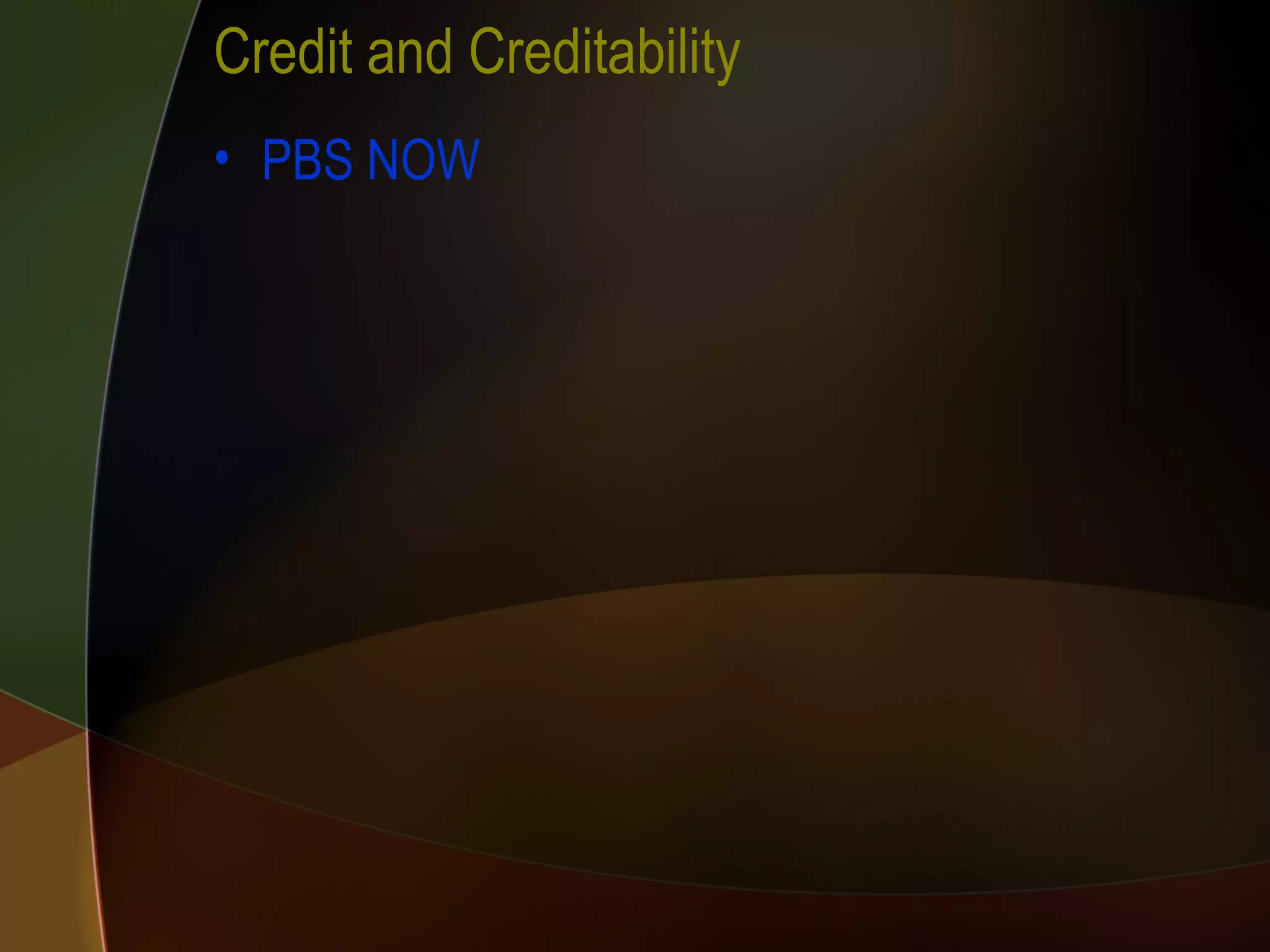 Credit and Creditability PBS NOW 