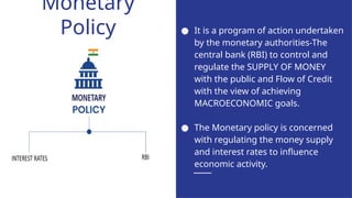 Fiscal and Monetary Policy of INDIA.pptx